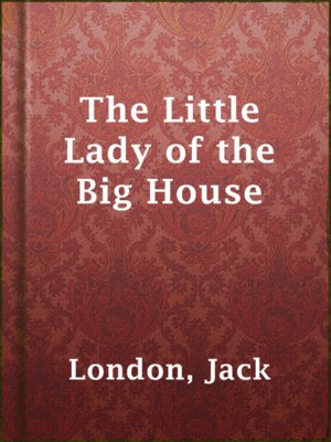 cover image of The Little Lady of the Big House